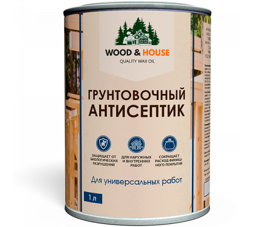 Заказать ГРУНТОВОЧНЫЙ АНТИСЕПТИК WOOD & HOUSE в Березниках, Пермский край