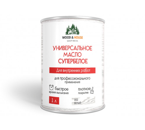 Заказать Универсальное масло СУПЕРБЕЛОЕ WOOD&HOUSE Серия ПРОФИ в Березниках, Пермский край